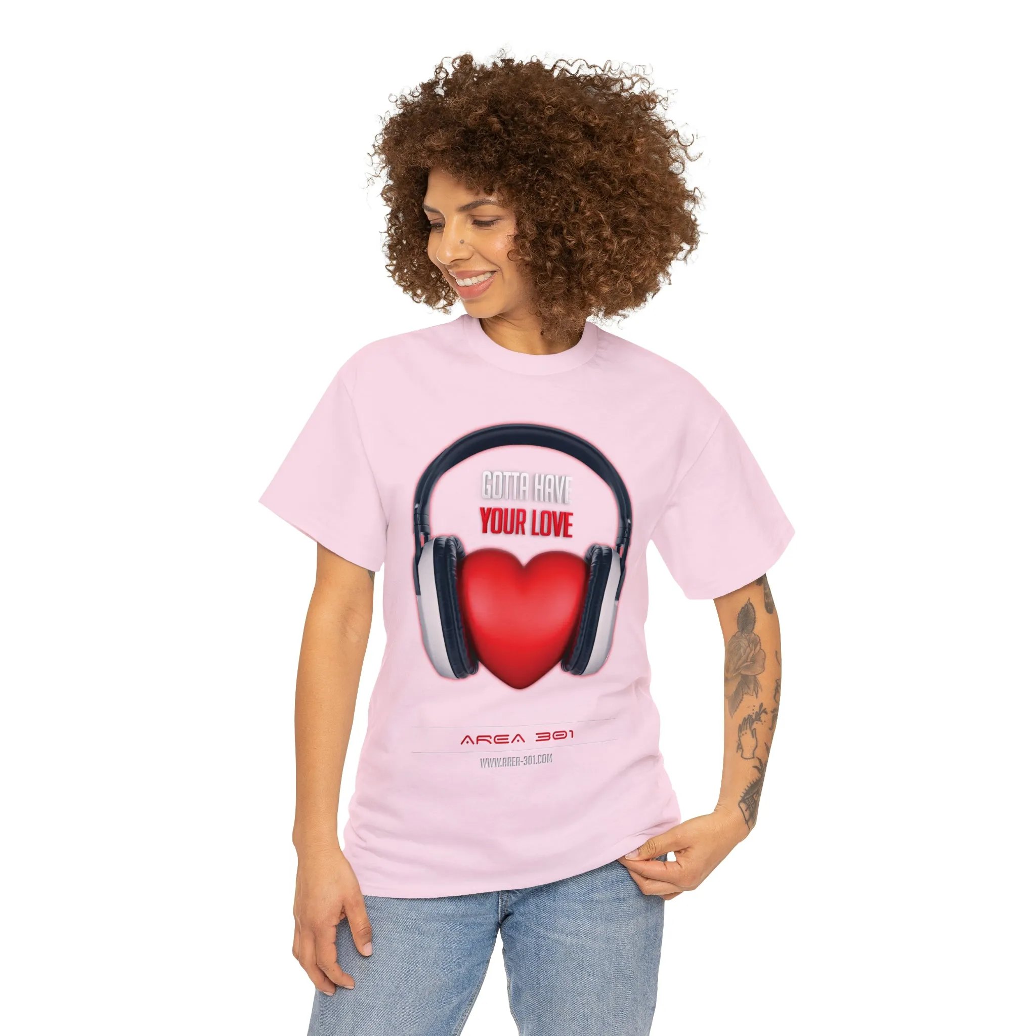 "Gotta Have Your Love" Unisex Heavy Cotton Tee