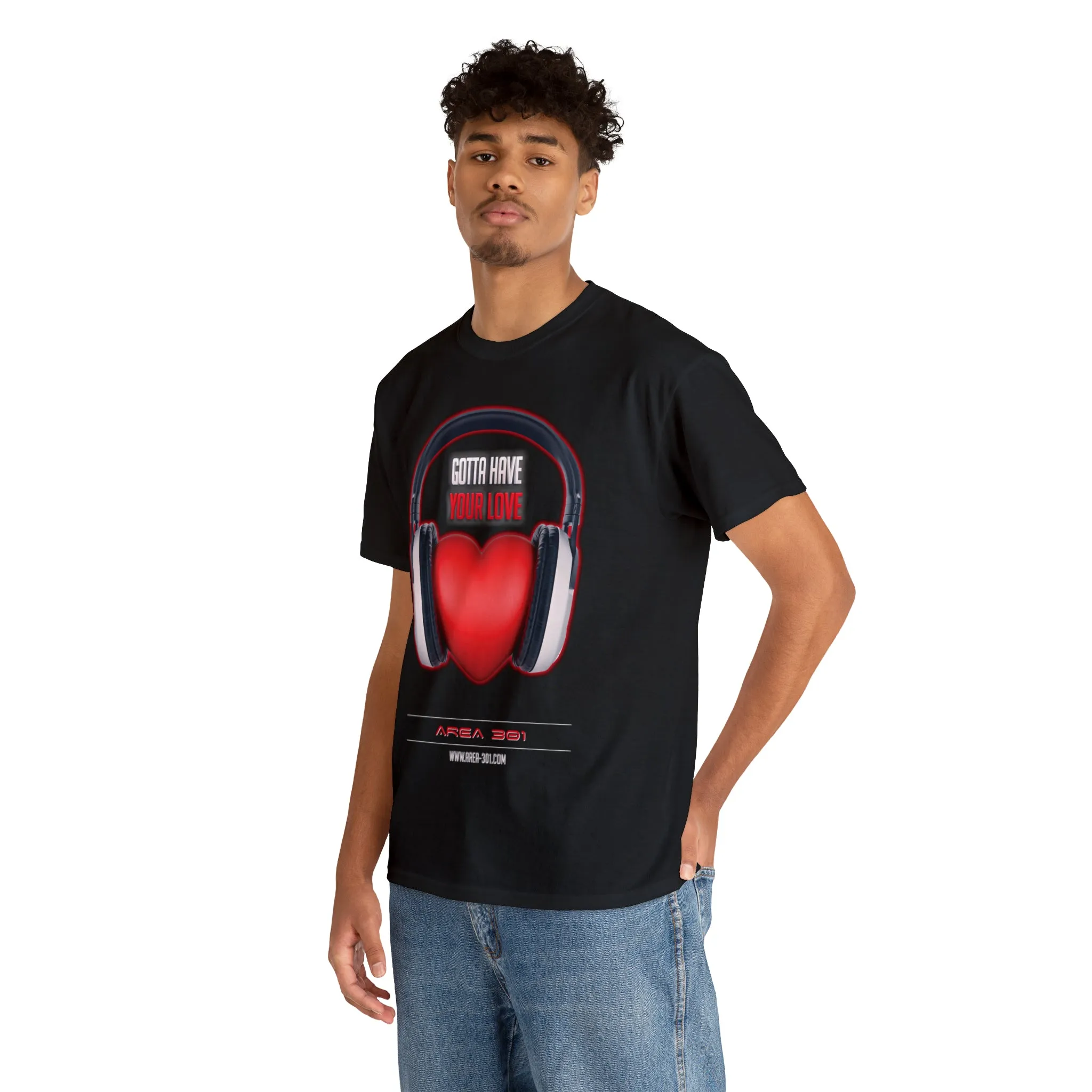 "Gotta Have Your Love" Unisex Heavy Cotton Tee