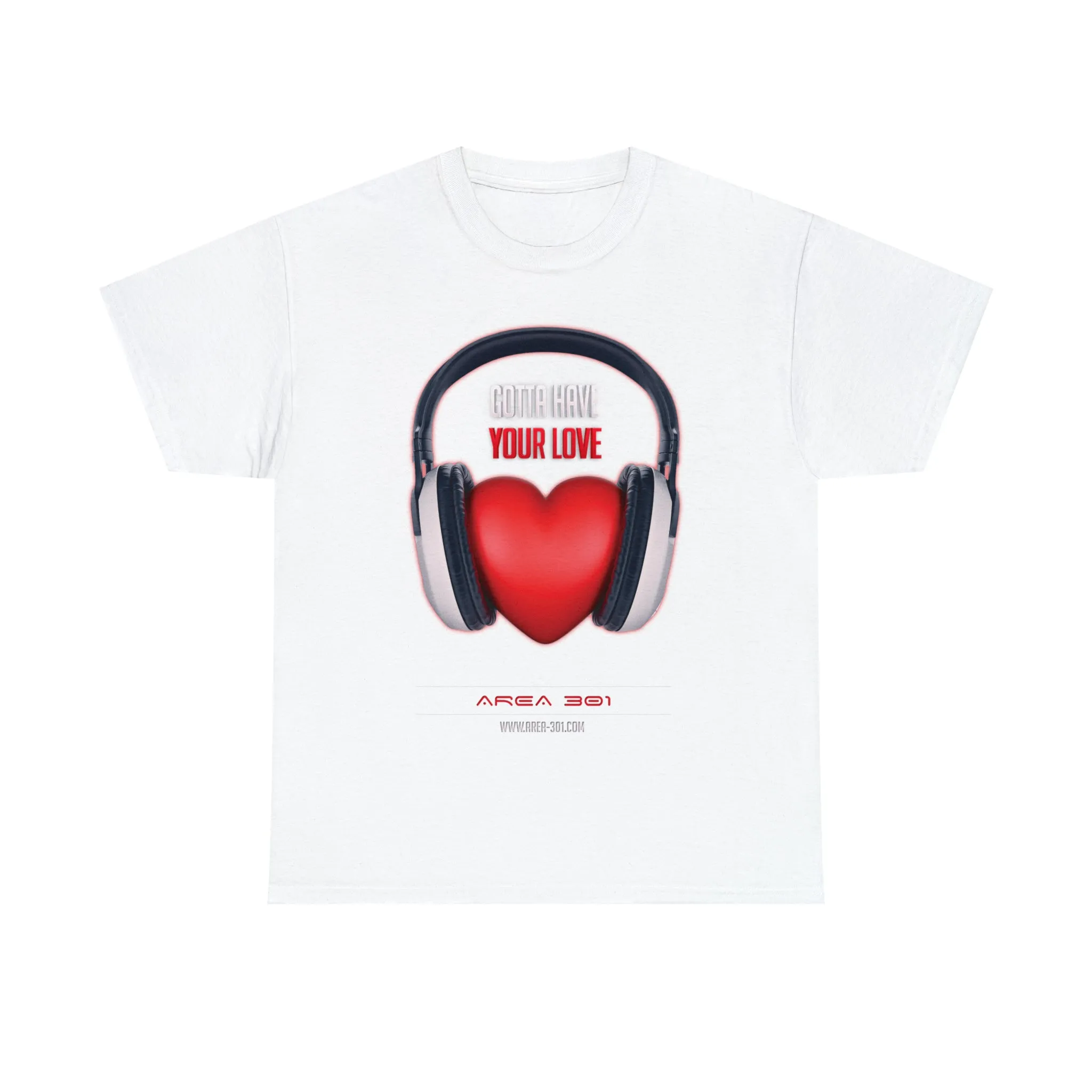 "Gotta Have Your Love" Unisex Heavy Cotton Tee