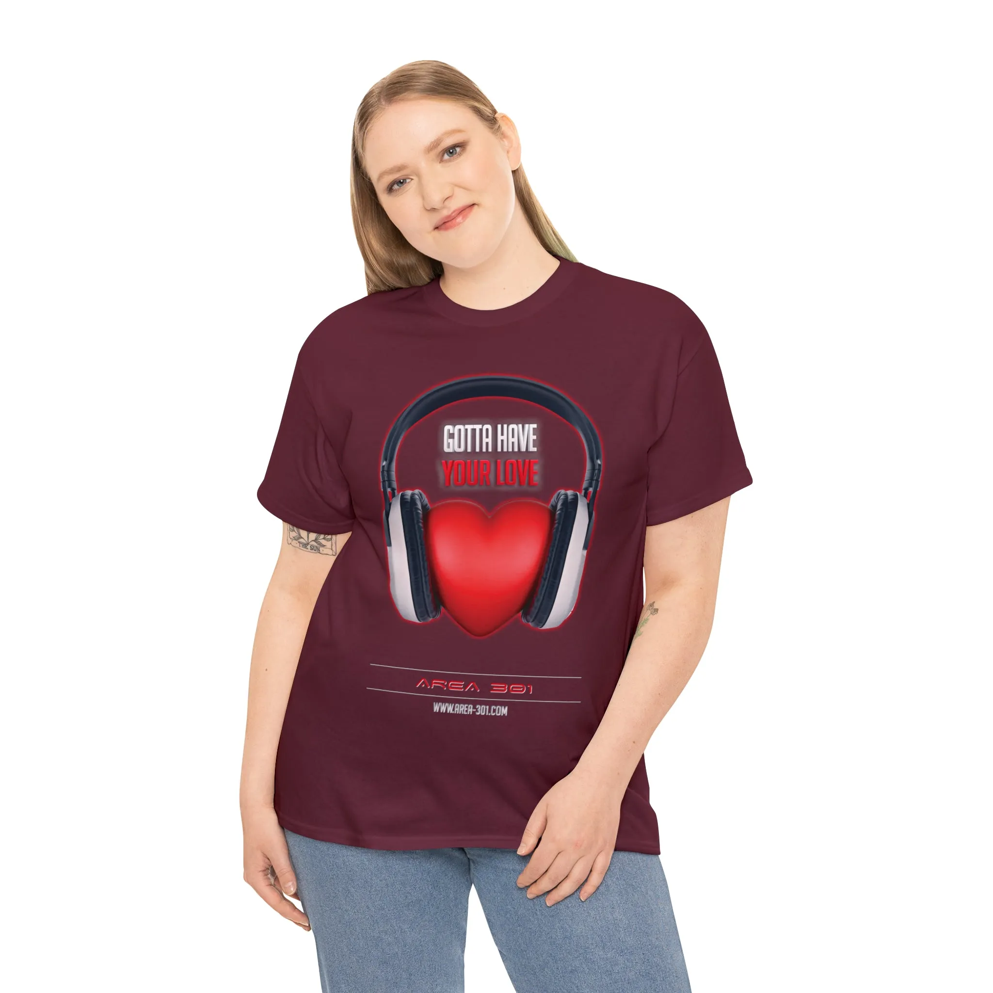"Gotta Have Your Love" Unisex Heavy Cotton Tee