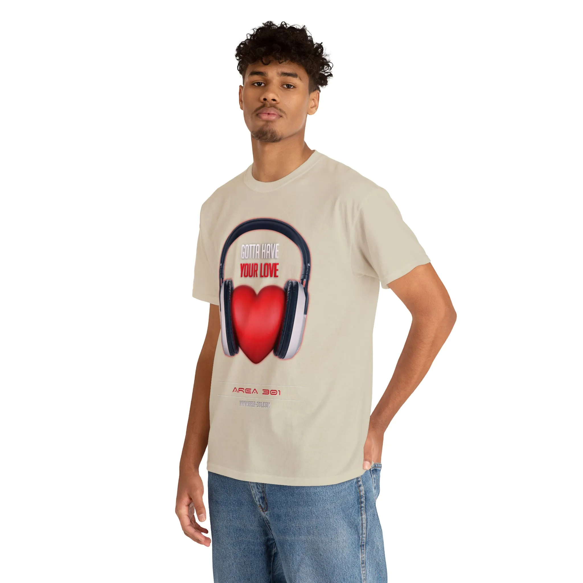 "Gotta Have Your Love" Unisex Heavy Cotton Tee