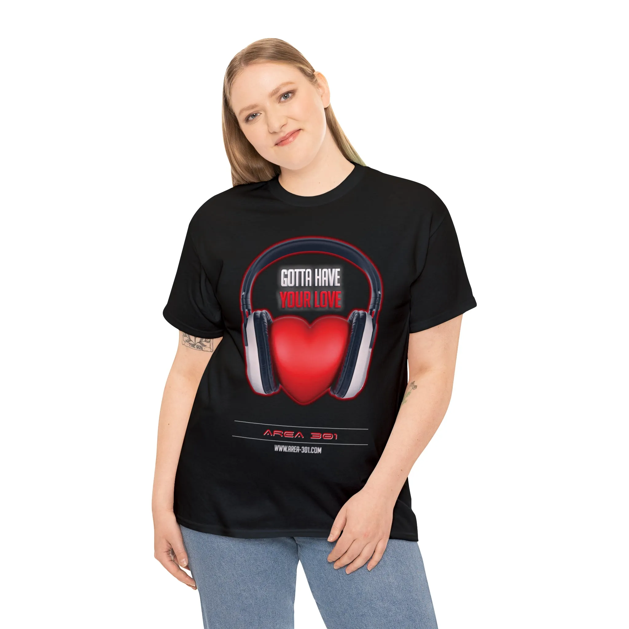 "Gotta Have Your Love" Unisex Heavy Cotton Tee