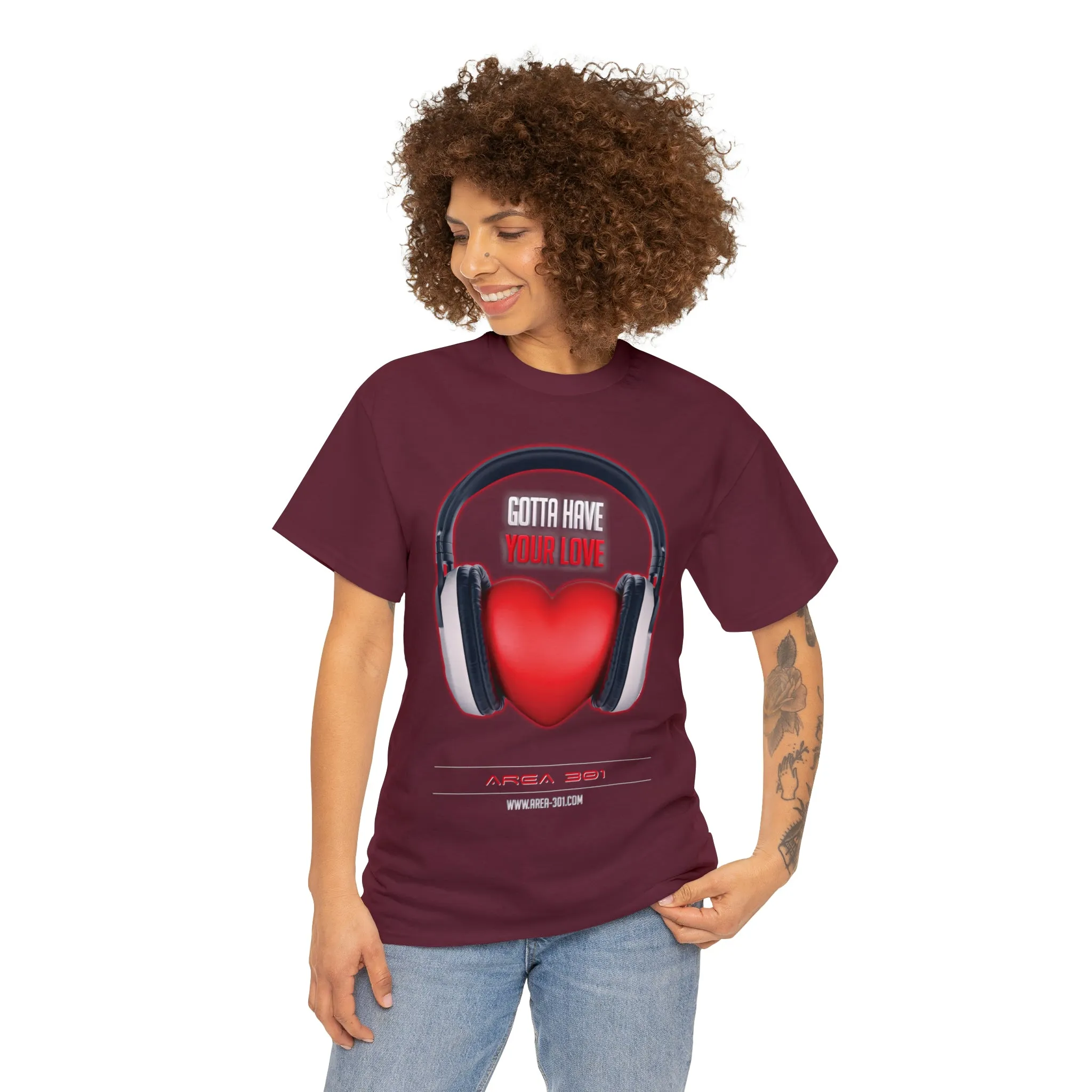 "Gotta Have Your Love" Unisex Heavy Cotton Tee