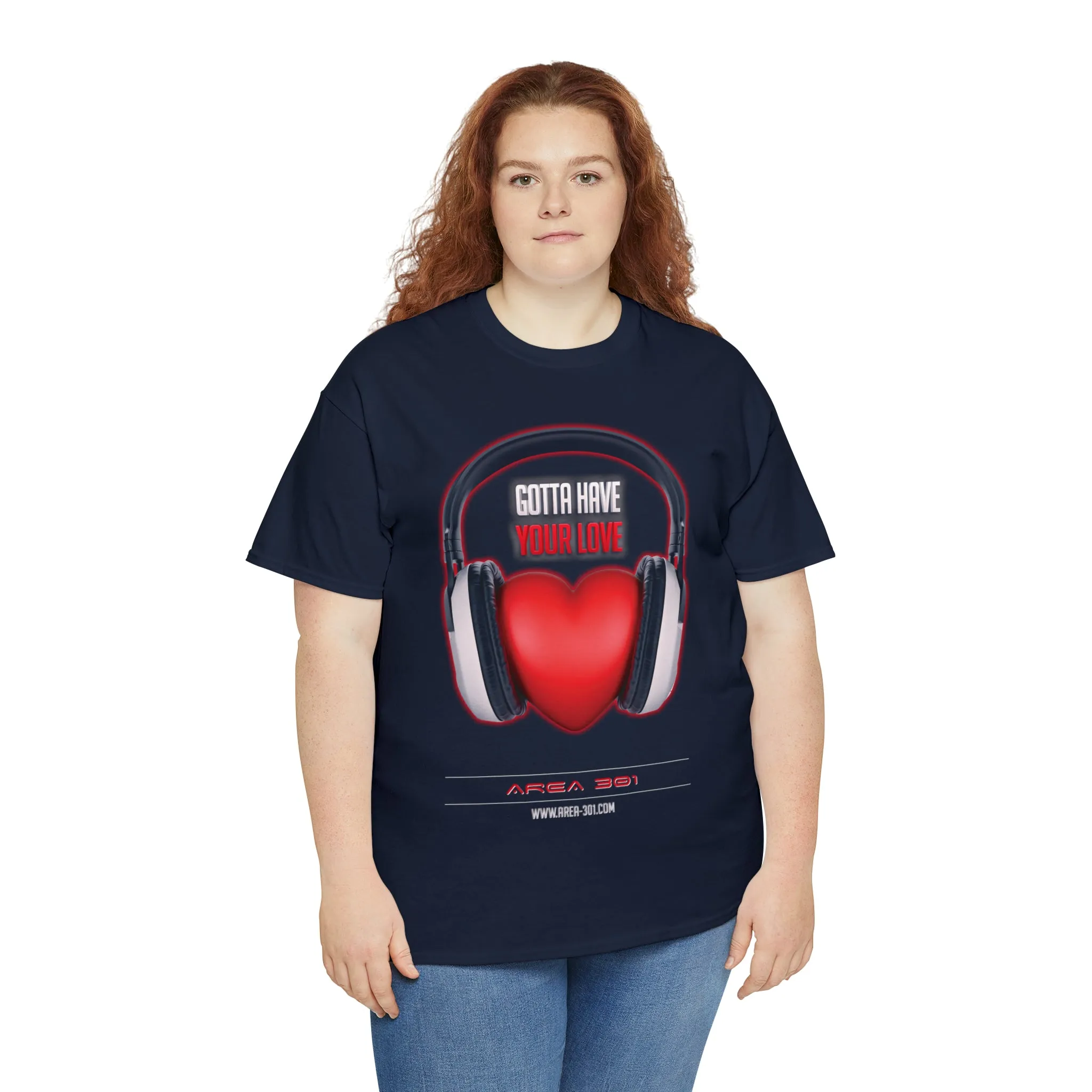 "Gotta Have Your Love" Unisex Heavy Cotton Tee