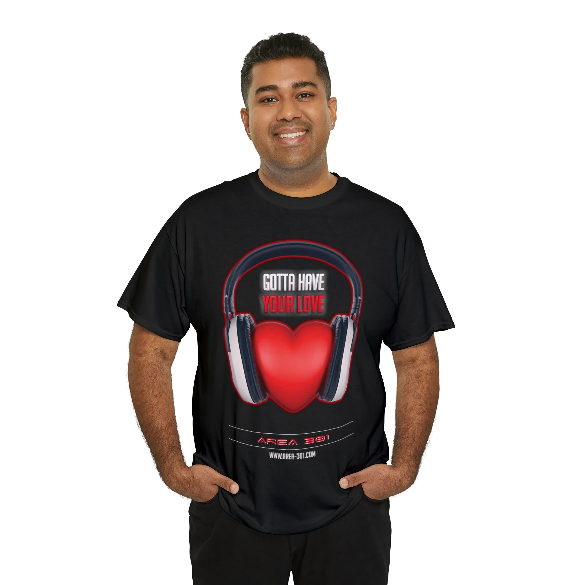 "Gotta Have Your Love" Unisex Heavy Cotton Tee