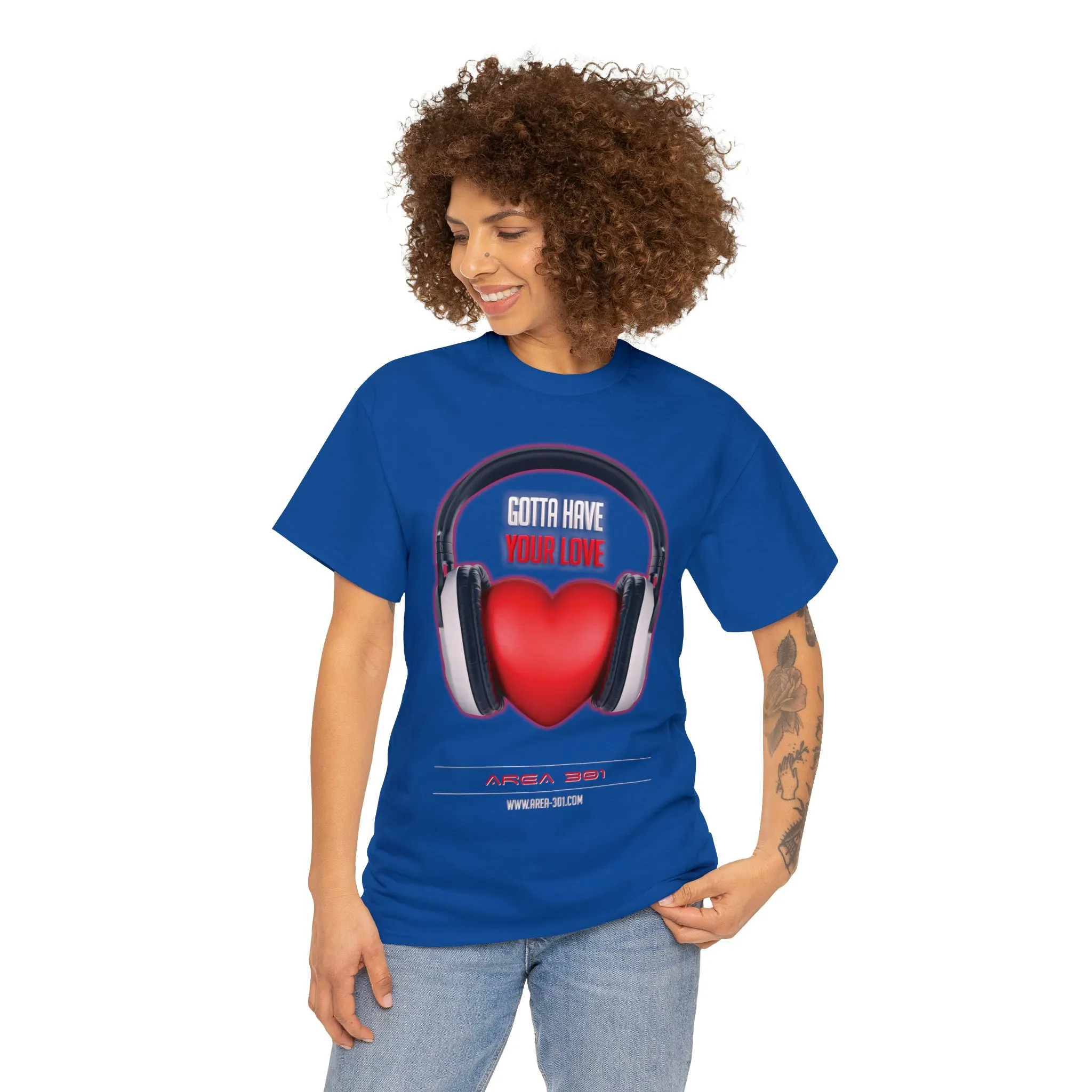 "Gotta Have Your Love" Unisex Heavy Cotton Tee