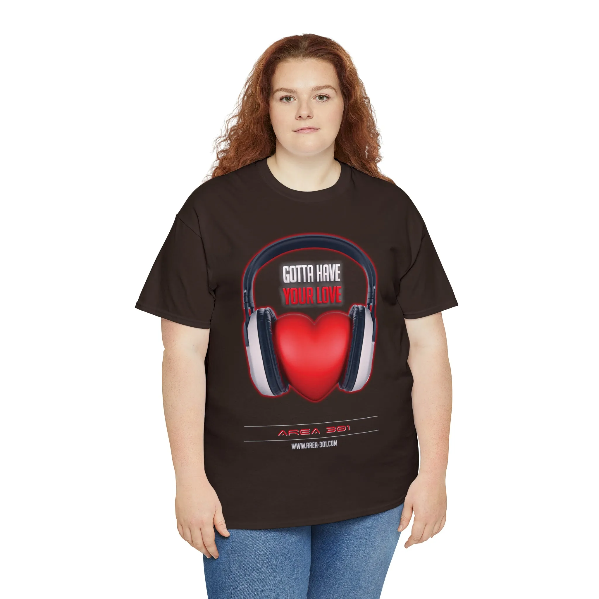 "Gotta Have Your Love" Unisex Heavy Cotton Tee
