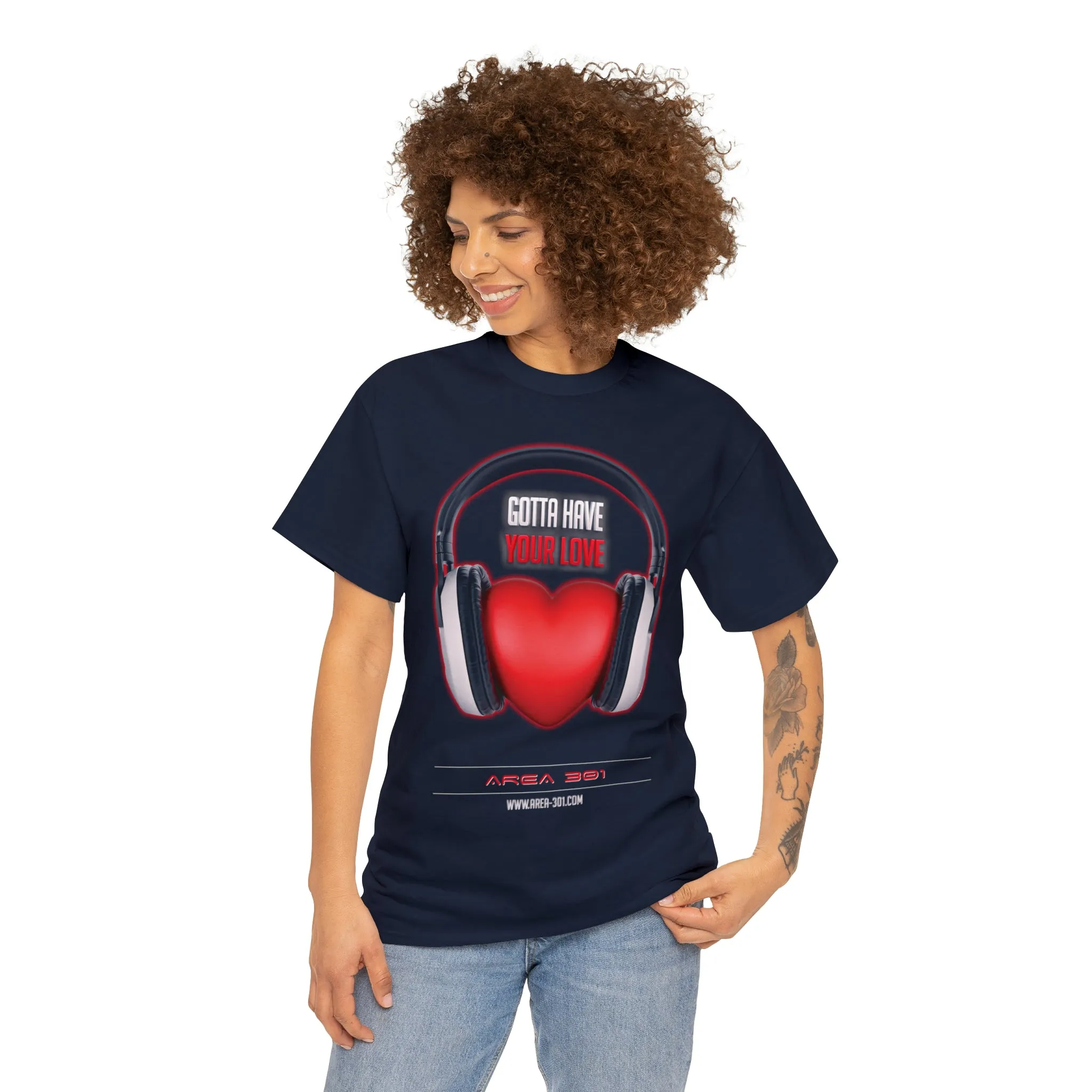 "Gotta Have Your Love" Unisex Heavy Cotton Tee