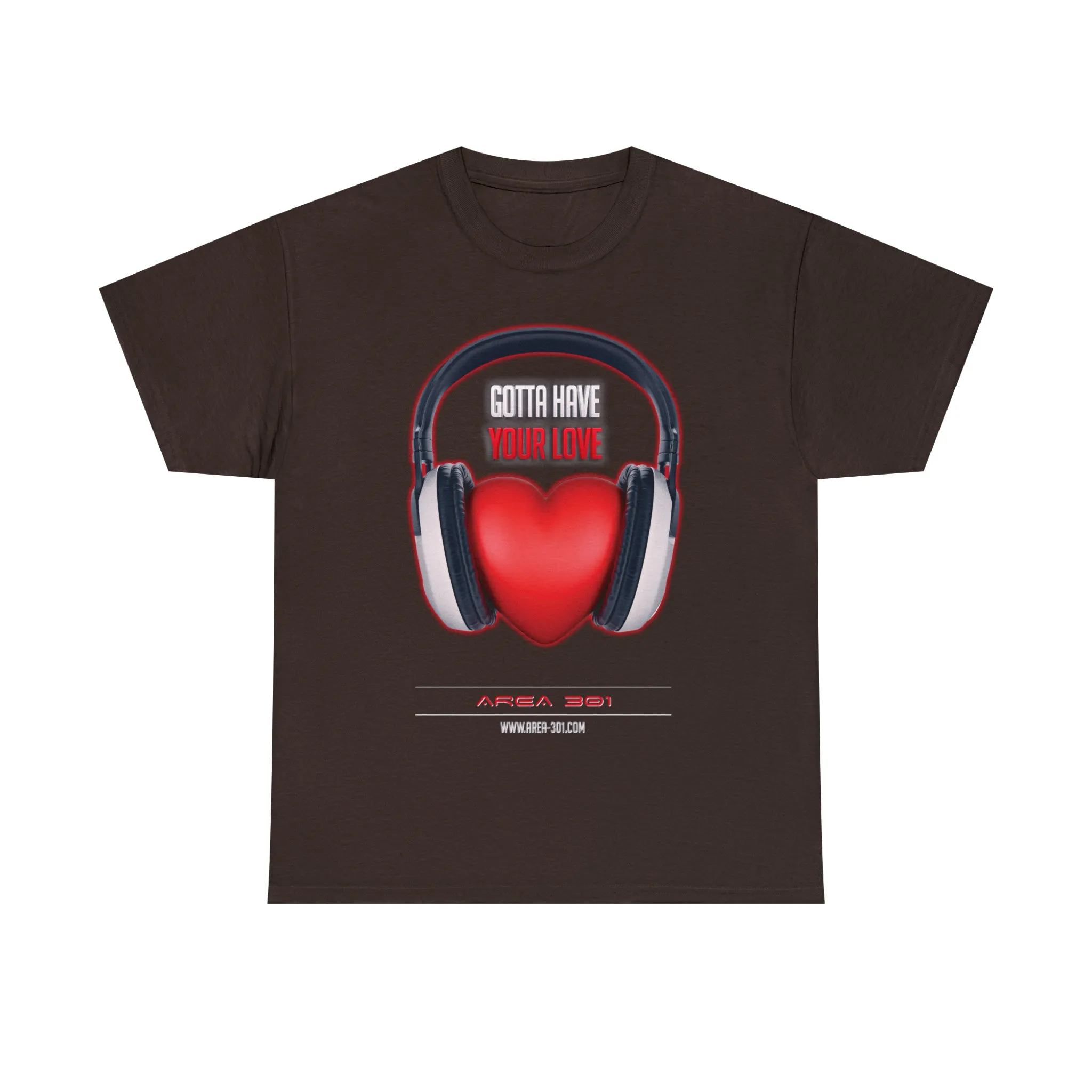 "Gotta Have Your Love" Unisex Heavy Cotton Tee
