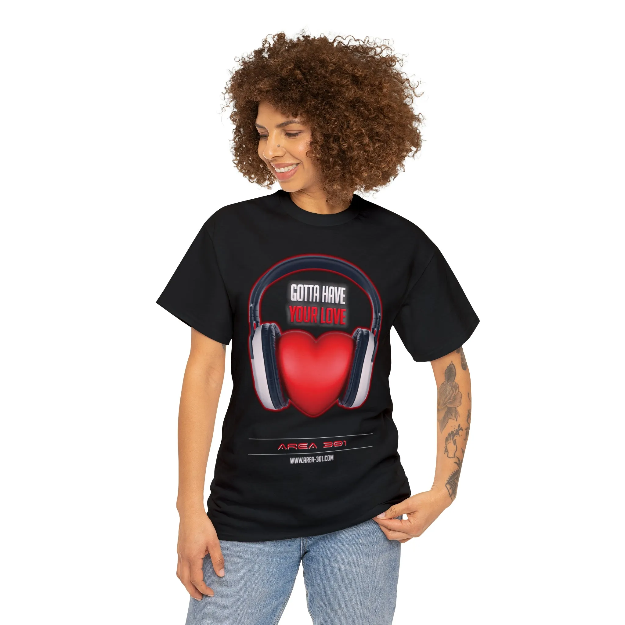 "Gotta Have Your Love" Unisex Heavy Cotton Tee
